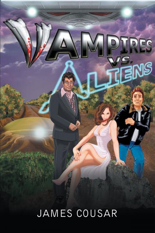 Cover of the book Vampires Vs. Aliens by James Cousar, Page Publishing, Inc.Page Publishing, Inc.