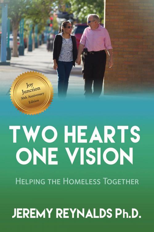 Cover of the book Two Hearts, One Vision by Jeremy Reynalds, Ph.D., Redemption Press