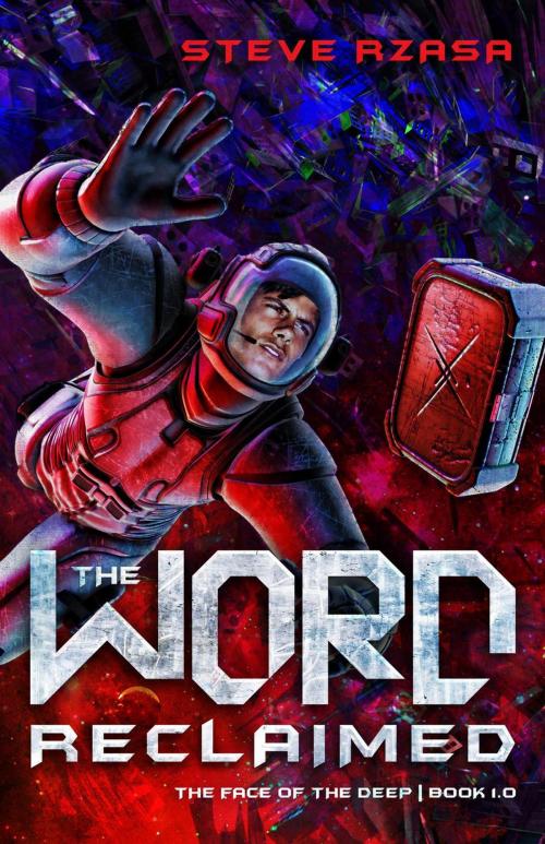 Cover of the book The Word Reclaimed by Steve Rzasa, Enclave Publishing