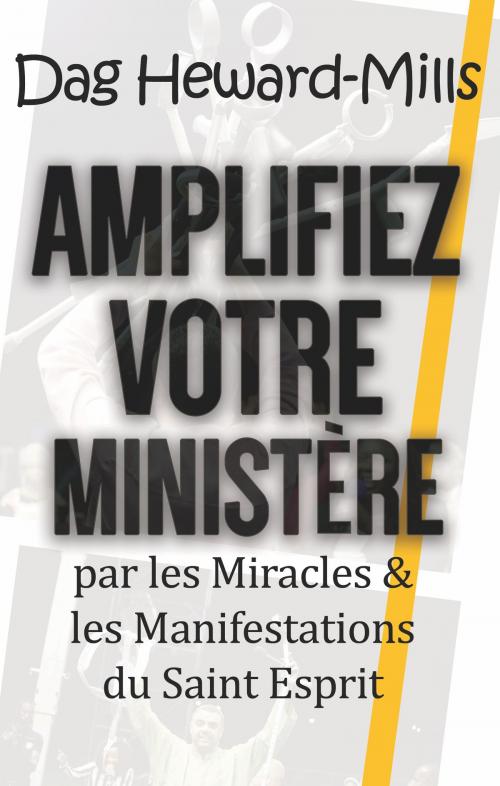 Cover of the book Amplifiez votre ministère by Dag Heward-Mills, Dag Heward-Mills