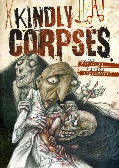 Cover of the book Kindly Corpses by Zoran Penevski, ChiZine Publications