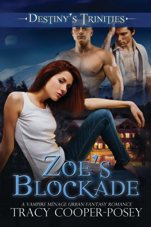 Cover of the book Zoe's Blockade by Tracy Cooper-Posey, Tracy Cooper-Posey