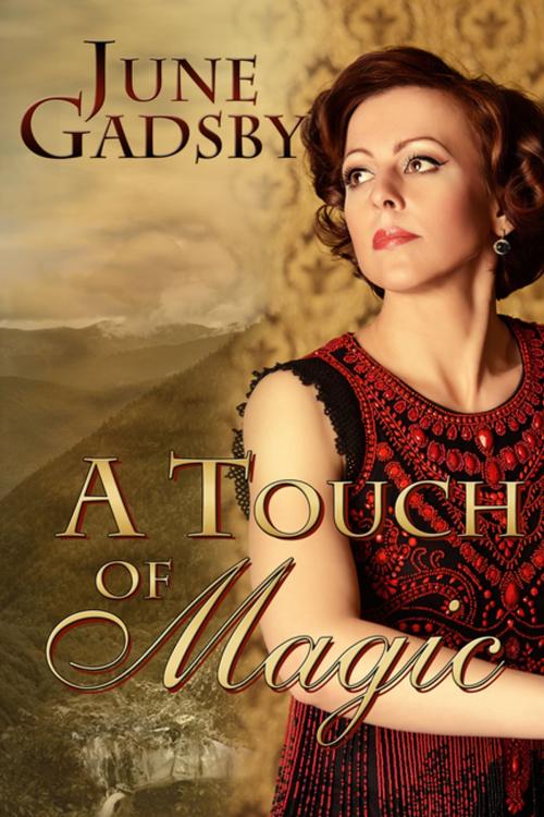 Cover of the book A Touch of Magic by June Gadsby, BWL Publishing Inc.