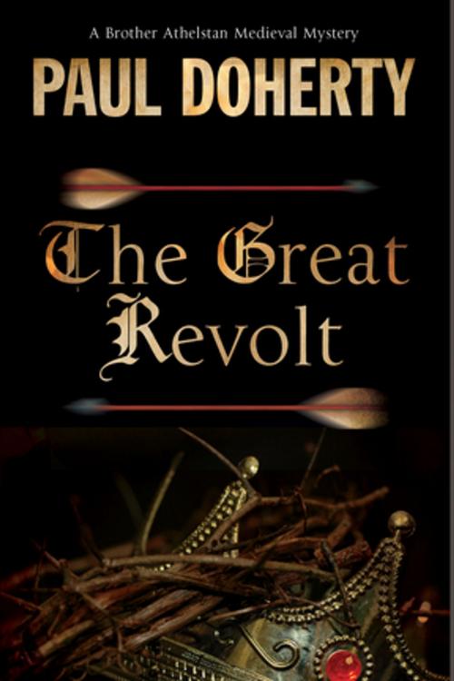 Cover of the book The Great Revolt by Paul Doherty, Severn House Publishers