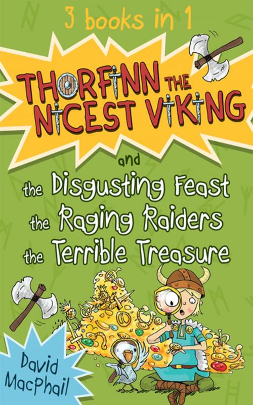 Cover of the book Thorfinn the Nicest Viking series Books 4 to 6 by David MacPhail, Floris Books
