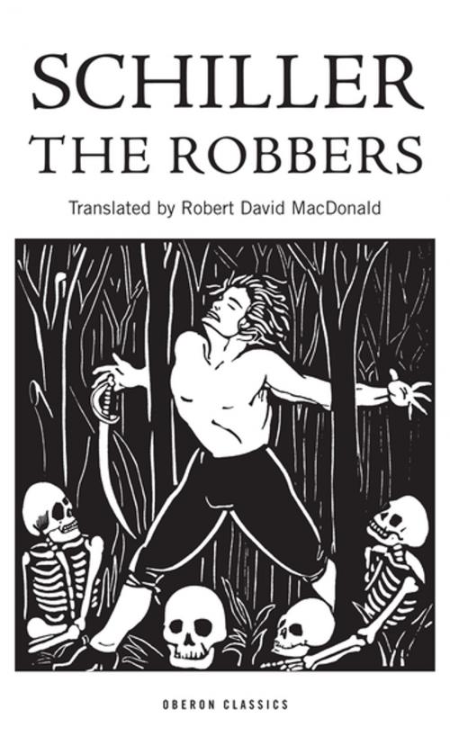 Cover of the book The Robbers by Friedrich Schiller, Oberon Books