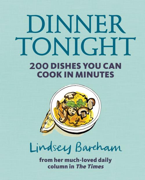 Cover of the book Dinner Tonight by Lindsey Bareham, Octopus Books