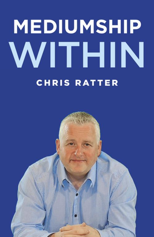 Cover of the book Mediumship Within by Chris Ratter, John Hunt Publishing