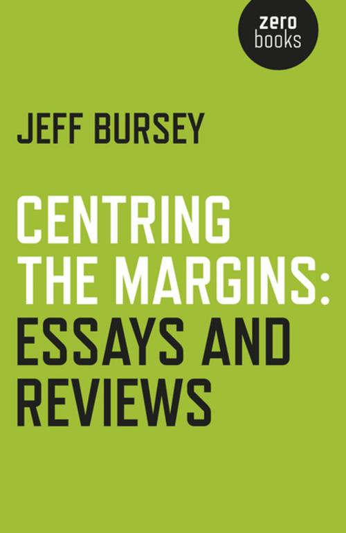 Cover of the book Centring the Margins by Jeff Bursey, John Hunt Publishing