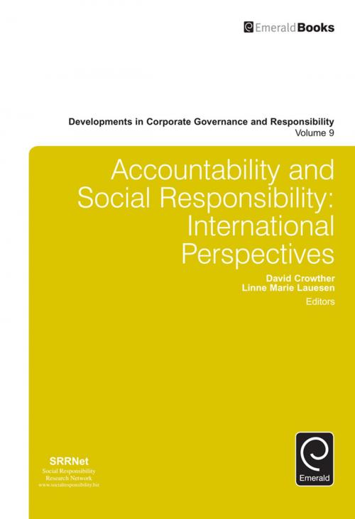 Cover of the book Accountability and Social Responsibility by David Crowther, Linne Lauesen, Emerald Group Publishing Limited