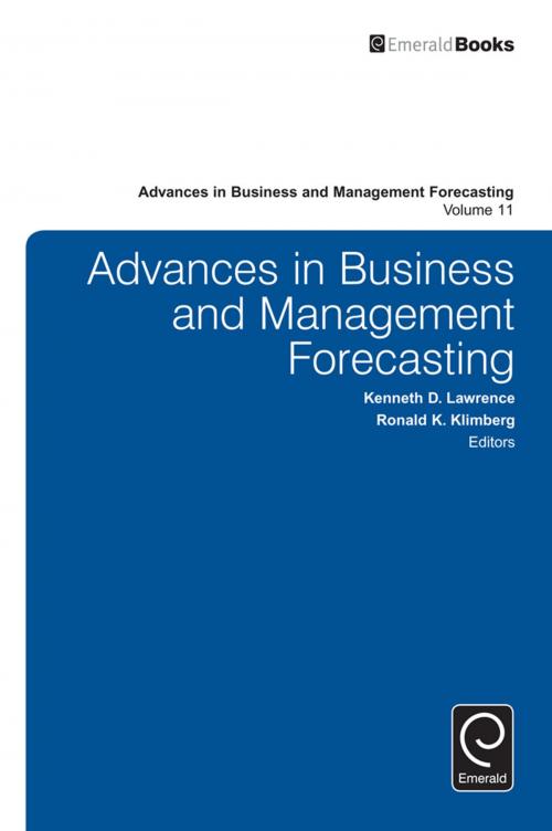 Cover of the book Advances in Business and Management Forecasting by Kenneth D. Lawrence, Ronald K. Klimberg, Emerald Group Publishing Limited