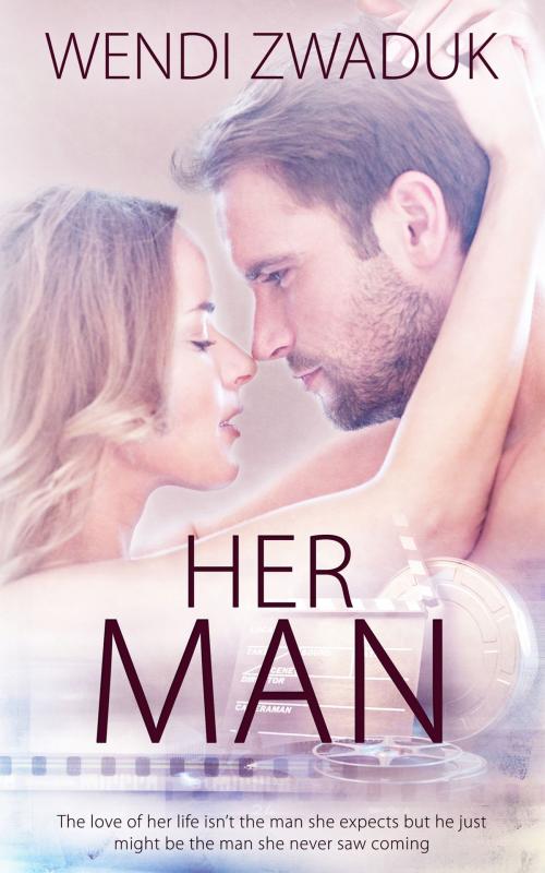 Cover of the book Her Man by Wendi Zwaduk, Totally Entwined Group Ltd