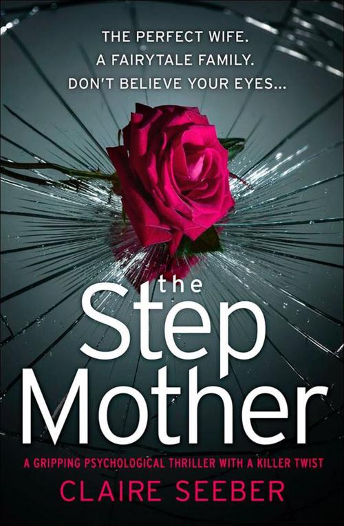 Cover of the book The Stepmother by Claire Seeber, Bookouture