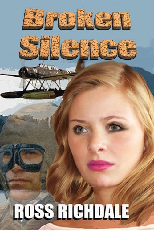 Cover of the book Broken Silence by Ross Richdale, Ross Richdale