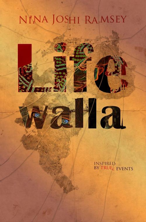 Cover of the book Lifewalla by Nina Joshi Ramsey, Nina Joshi Ramsey