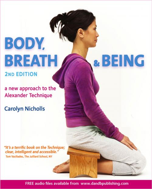 Cover of the book Body, Breath and Being by Carolyn Nicholls, D&B Publishing