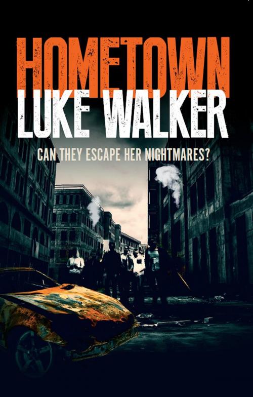 Cover of the book Hometown by Luke Walker, Caffeine Nights Publishing