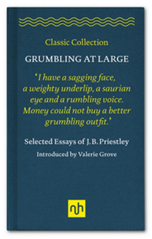Cover of the book Grumbling at Large by J.B. Priestley, Notting Hill Editions