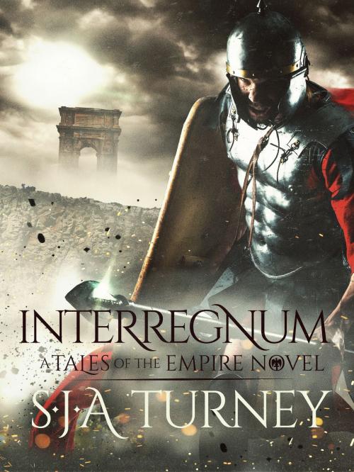 Cover of the book Interregnum by S.J.A. Turney, Canelo