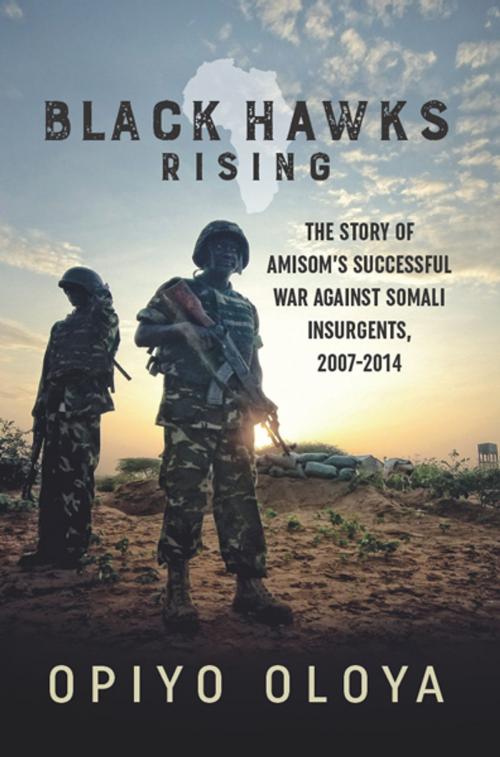 Cover of the book Black Hawks Rising by Opiyo Oloya, Helion and Company