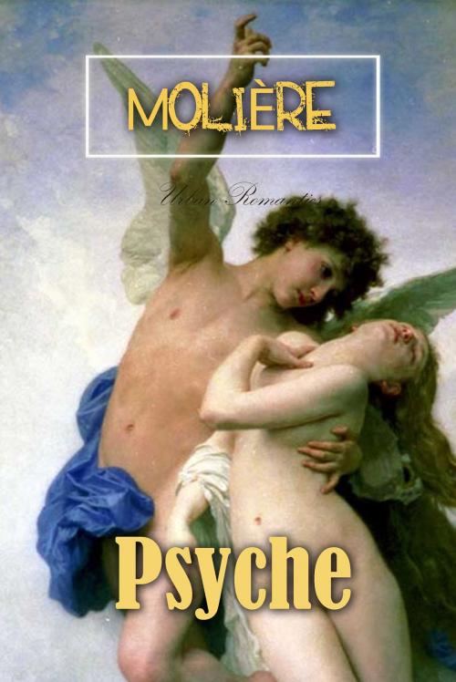 Cover of the book Psyche by Molière, Interactive Media