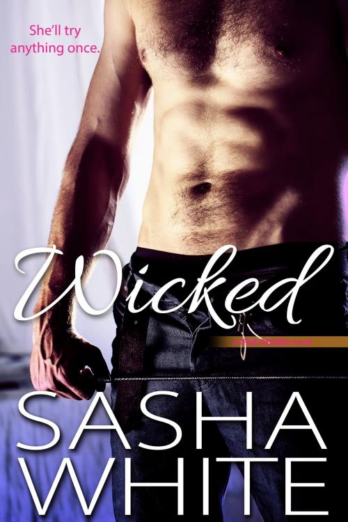 Cover of the book Wicked by Sasha White, Tribe Publishing