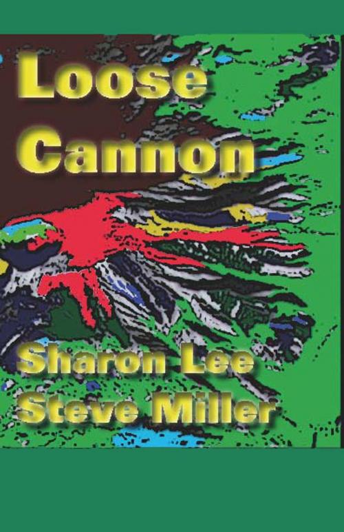 Cover of the book Loose Cannon by Sharon Lee, Steve Miller, Pinbeam Books