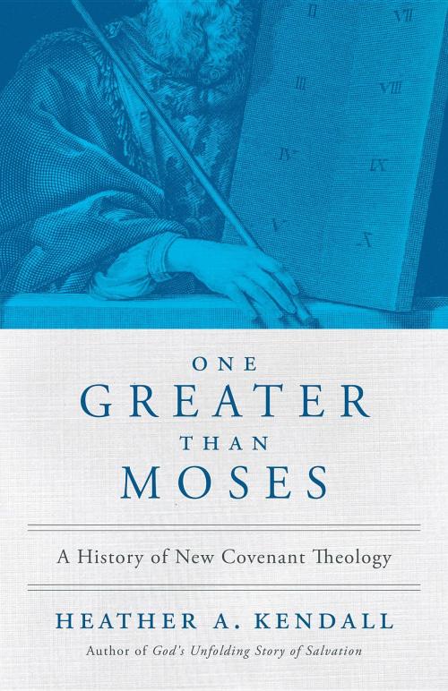 Cover of the book One Greater Than Moses by Heather A. Kendall, Quoir