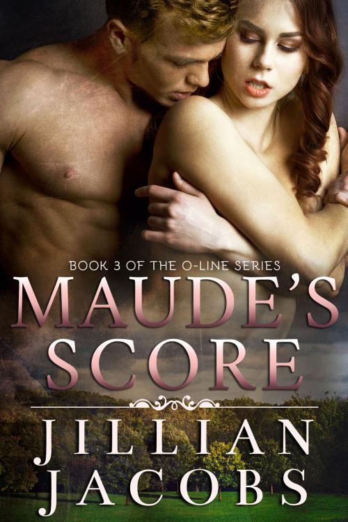 Cover of the book Maude's Score by Jillian Jacobs, Green Moose Productions