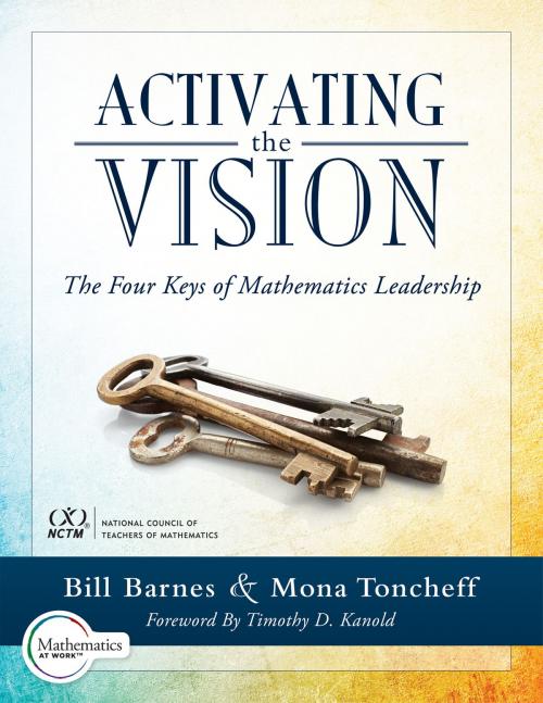 Cover of the book Activating the Vision by Bill Barnes, Mona Toncheff, Solution Tree Press