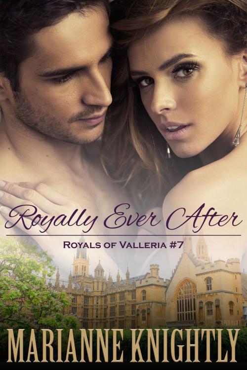 Cover of the book Royally Ever After (Royals of Valleria #7) by Marianne Knightly, Marianne Knightly