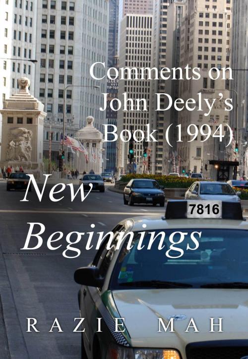 Cover of the book Comments on John Deely's Book (1994) New Beginnings by Razie Mah, Razie Mah