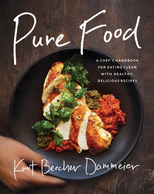 Cover of the book Pure Food by Kurt  Beecher Dammeier, BenBella Books, Inc.