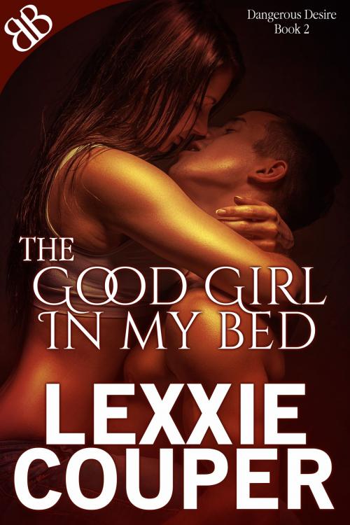 Cover of the book The Good Girl In My Bed by Lexxie Couper, Book Boutiques