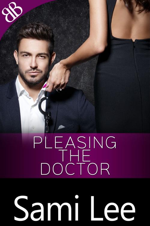 Cover of the book Pleasing the Doctor by Sami Lee, Book Boutiques