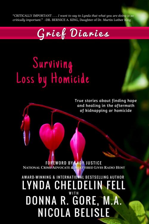 Cover of the book Grief Diaries by Lynda Cheldelin Fell, Donna R Gore, Nicola Belisle, AlyBlue Media