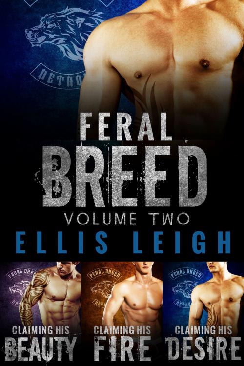Cover of the book Feral Breed: Volume Two by Ellis Leigh, Kinship Press