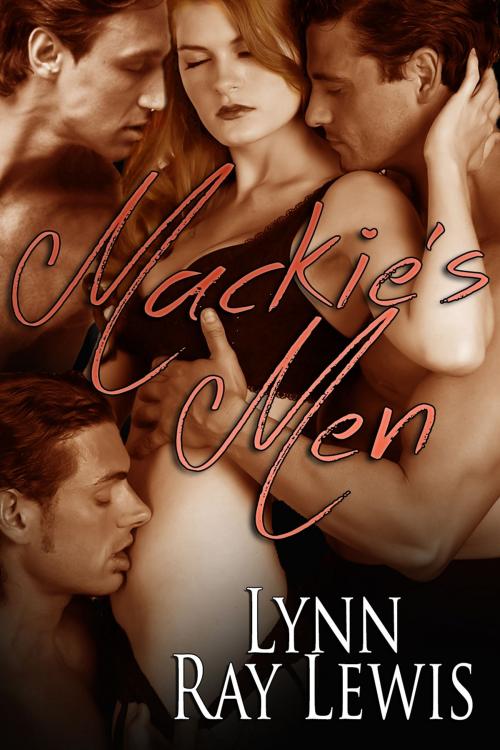 Cover of the book Mackie's Men by Lynn Ray Lewis, Vinvatar Publishing