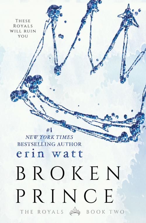 Cover of the book Broken Prince by Erin Watt, Timout LLC