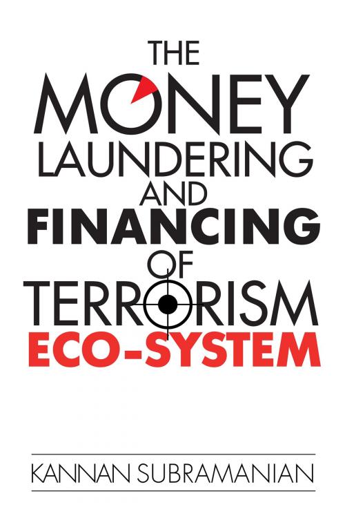Cover of the book The Money Laundering and Financing of Terrorism Eco-System by Kannan Subramanian, Notion Press