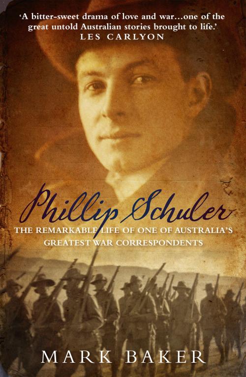 Cover of the book Phillip Schuler by Mark Baker, Allen & Unwin