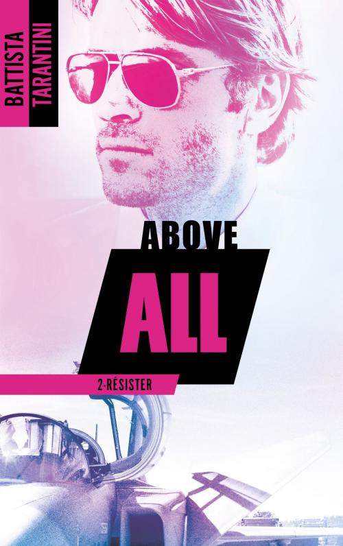 Cover of the book ABOVE ALL #2 Résister by Battista Tarantini, BMR