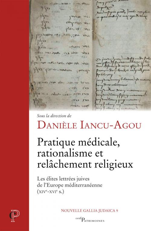 Cover of the book Pratique médicale, rationalisme et relâchement religieux by Daniele Inacu-agou, Editions du Cerf