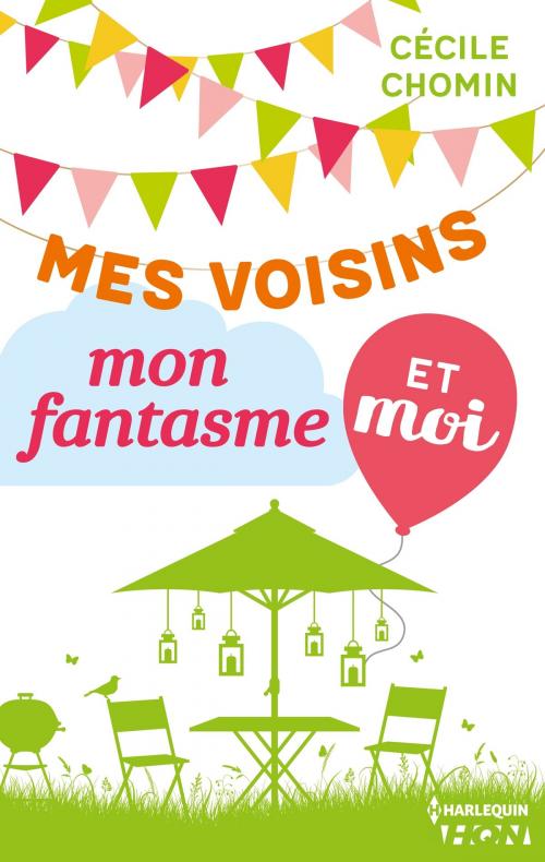 Cover of the book Mes voisins, mon fantasme et moi by Cécile Chomin, Harlequin