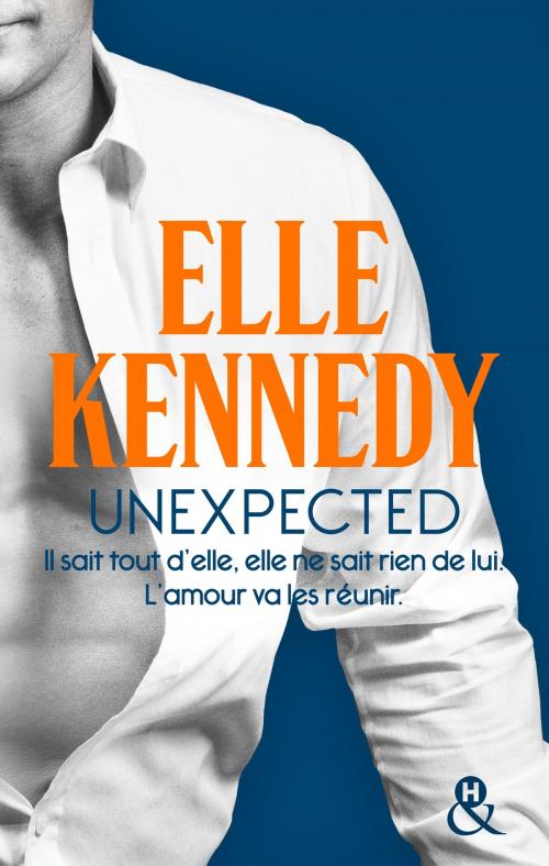 Cover of the book Unexpected by Elle Kennedy, Harlequin
