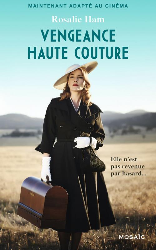 Cover of the book Vengeance haute couture by Rosalie Ham, HarperCollins