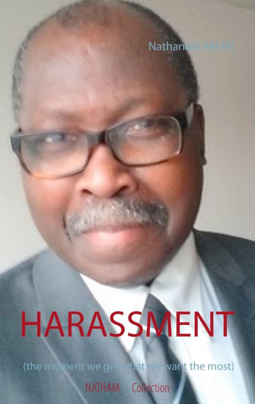 Cover of the book Harassment by Nathanaël Amah, Books on Demand