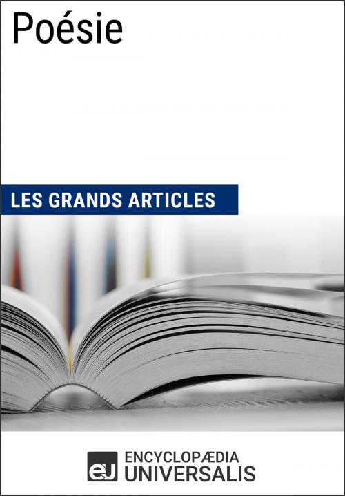 Cover of the book Poésie (Les Grands Articles) by Encyclopaedia Universalis, Encyclopaedia Universalis