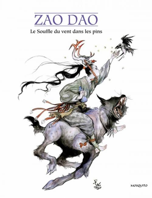 Cover of the book Le Souffle du vent dans les pins by Zao Dao, Editions Mosquito