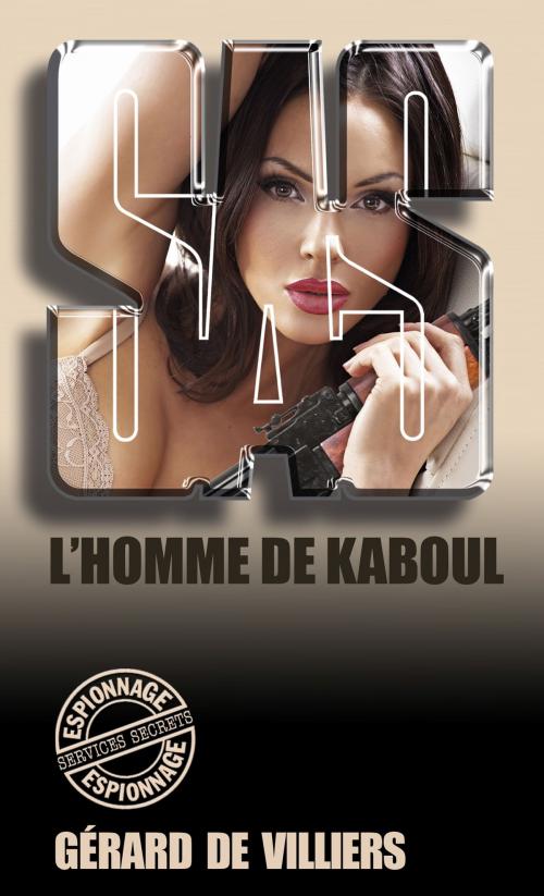 Cover of the book SAS 25 L'homme de Kabul by Gérard de Villiers, Gérard de Villiers - SAS